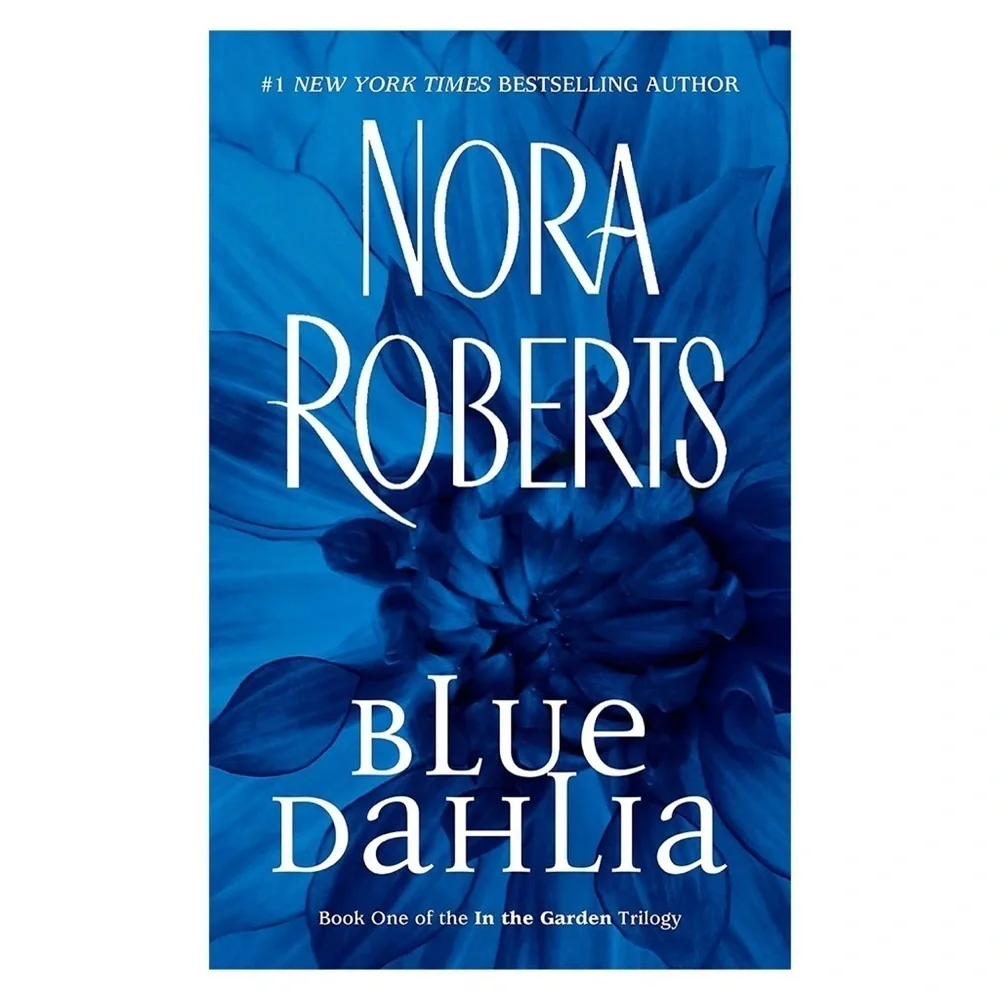 Blue Dahlia by Nora Roberts Paperback Book